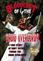 Watch Bloodlust of the Druid Overlords (Short 2013) Watch123movies