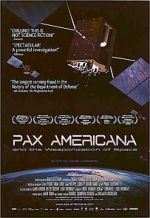 Watch Pax Americana and the Weaponization of Space Watch123movies