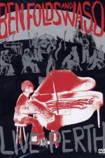 Watch Ben Folds and Waso Live in Perth Watch123movies