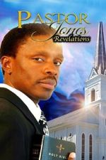 Watch Pastor Jones Revelations Watch123movies