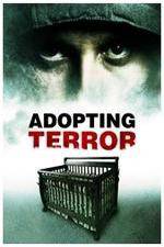 Watch Adopting Terror Watch123movies