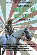 Watch Made in Mexico Watch123movies