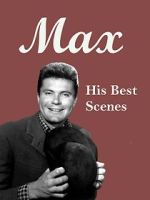 Watch Max - His Best Scenes Watch123movies