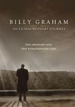Watch Billy Graham: An Extraordinary Journey Watch123movies