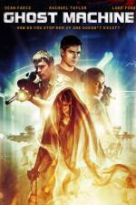 Watch Ghost Machine Watch123movies