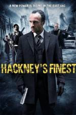 Watch Hackney's Finest Watch123movies