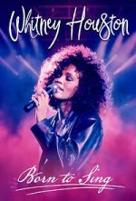 Watch Whitney Houston: Born to Sing Watch123movies