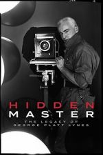 Watch Hidden Master: The Legacy of George Platt Lynes Watch123movies
