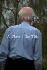 Watch A Place Like This (Short 2012) Watch123movies