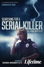 Watch Searching for a Serial Killer: The Regina Smith Story Watch123movies