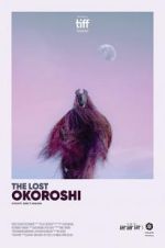 Watch The Lost Okoroshi Watch123movies