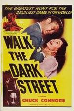 Watch Walk the Dark Street Watch123movies