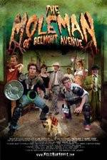 Watch The Mole Man of Belmont Avenue Watch123movies