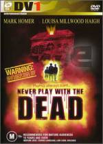 Watch Never Play with the Dead Watch123movies