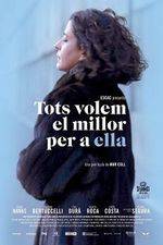 Watch Tots volem el millor per a ella Watch123movies