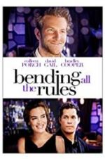 Watch Bending All the Rules Watch123movies