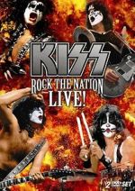 Watch Kiss: Rock the Nation - Live Watch123movies