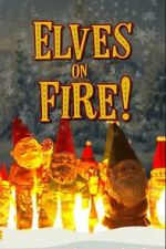 Watch Elves on Fire! Watch123movies