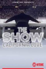 Watch The SHOW: California Love, Behind the Scenes of the Pepsi Super Bowl Halftime Show Watch123movies