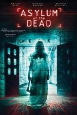 Watch Asylum of the Dead Watch123movies