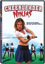 Watch Cheerleader Ninjas Watch123movies