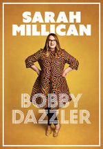 Watch Sarah Millican: Bobby Dazzler Watch123movies