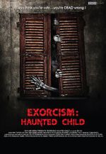 Watch Exorcism: Haunted Child Watch123movies