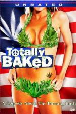 Watch Totally Baked A Pot-U-Mentary Watch123movies