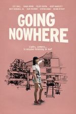 Watch Going Nowhere Watch123movies