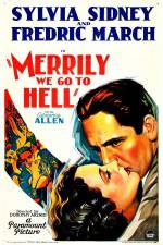 Watch Merrily We Go to Hell Watch123movies