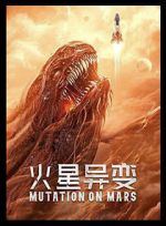 Watch Mutation on Mars Watch123movies