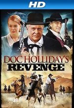 Watch Doc Holliday\'s Revenge Watch123movies