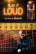 Watch Play It Loud: The Story of Marshall Watch123movies