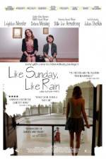 Watch Like Sunday, Like Rain Watch123movies