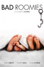 Watch Bad Roomies Watch123movies