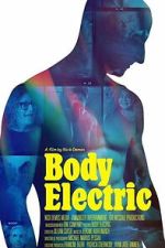 Watch Body Electric Watch123movies