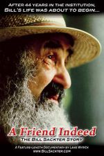 Watch A Friend Indeed: The Bill Sackter Story Watch123movies