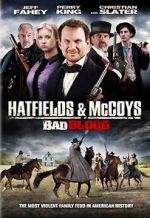 Watch Hatfields and McCoys: Bad Blood Watch123movies