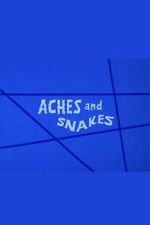 Watch Aches and Snakes Watch123movies