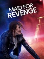 Watch Maid for Revenge Watch123movies