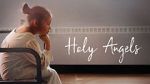 Watch Holy Angels (Short 2017) Watch123movies