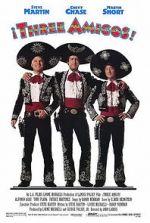 Watch ¡Three Amigos! Watch123movies