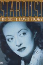 Watch Stardust: The Bette Davis Story Watch123movies