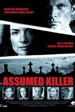 Watch Assumed Killer Watch123movies