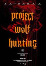 Watch Project Wolf Hunting Watch123movies