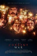 Watch The Current War: Director\'s Cut Watch123movies