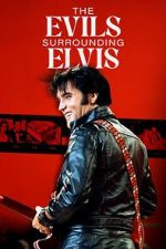 Watch The Evils Surrounding Elvis Watch123movies