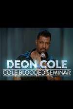 Watch Deon Cole: Cold Blooded Seminar Watch123movies