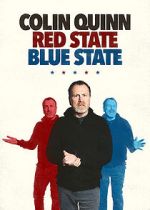 Watch Colin Quinn: Red State Blue State Watch123movies