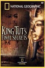 Watch National Geographic: King Tut\'s Final Secrets Watch123movies
